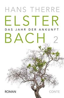 Elsterbach 2: Das Jahr der Ankunft