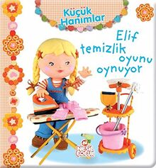 Elif Temizlik Oyunu Oynuyor