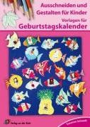 Vorlagen für Geburtstagskalender: Ausschneiden und Gestalten für Kinder