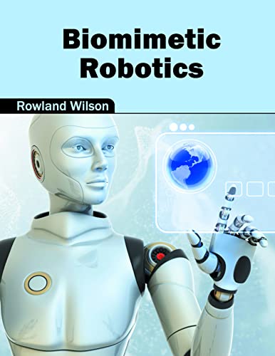 Rowland Wilson Biomimetic Robotics