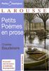 Petits Poemes En Prose (Petits Classiques Larousse Texte Integral)