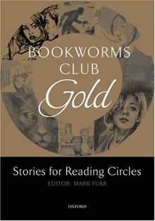 Bookworms Club Gold: A2-B1 Reading Circle: Reader: 1000 Headwords
