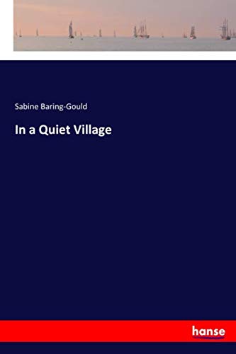In a Quiet Village