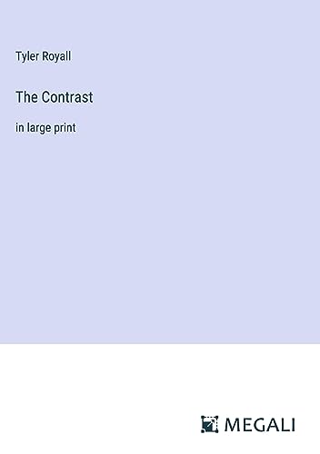 The Contrast: in large print
