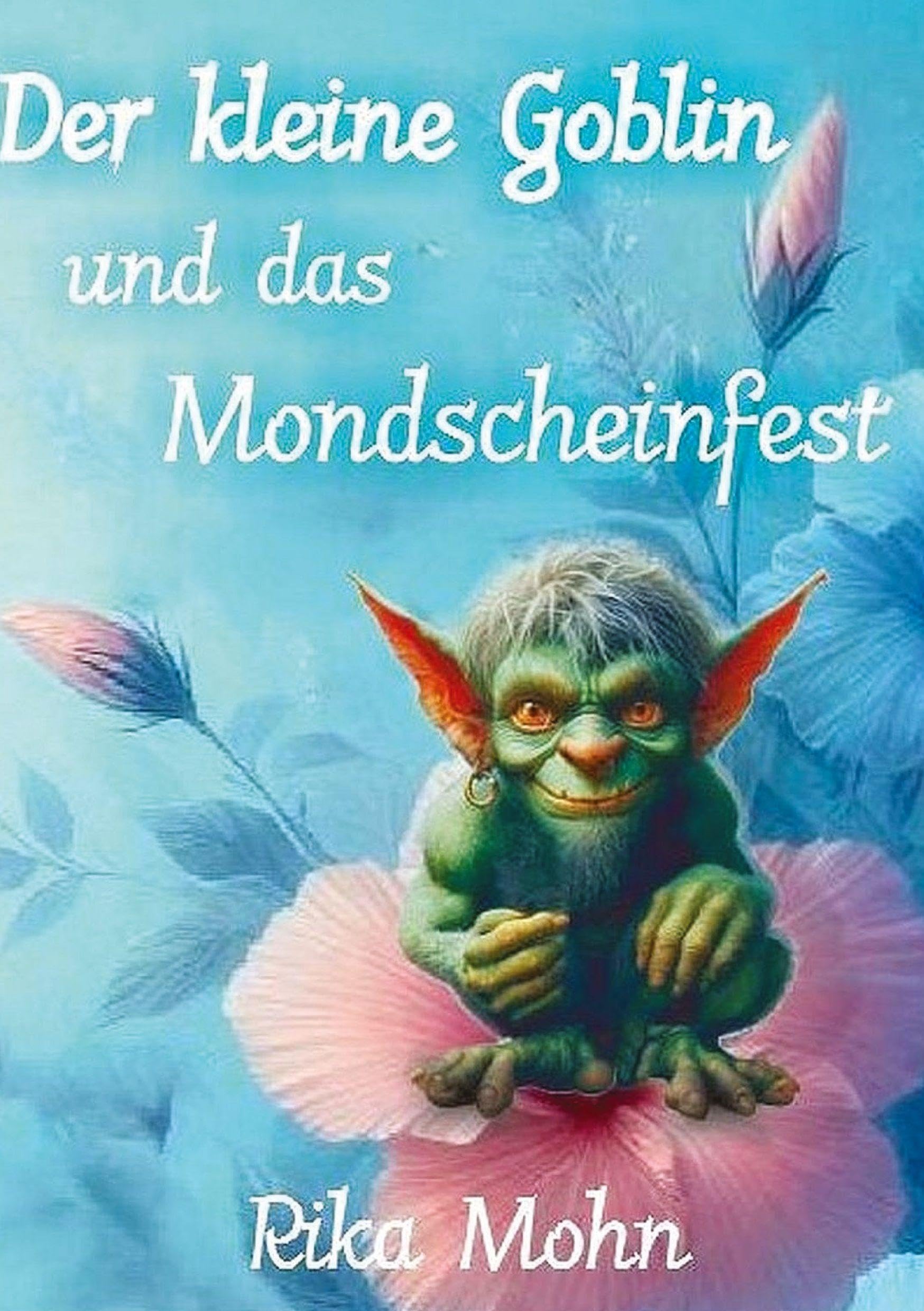 Der kleine Goblin und das Mondscheinfest
