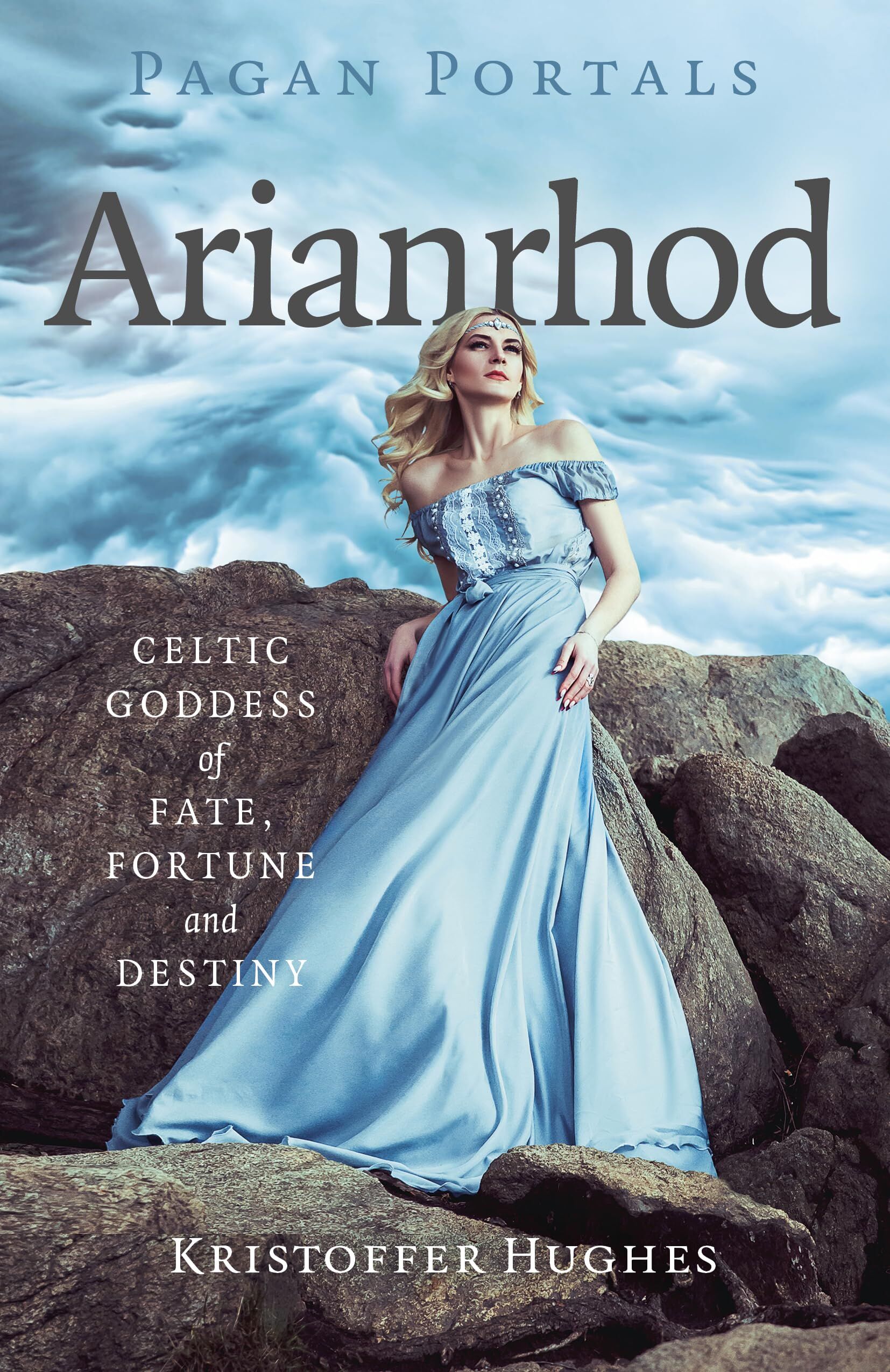 Kristoffer Hughes Pagan Portals - Arianrhod