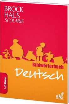 Brockhaus Scolaris Bildwörterbuch Deutsch 1. - 2. Klasse: mit TING