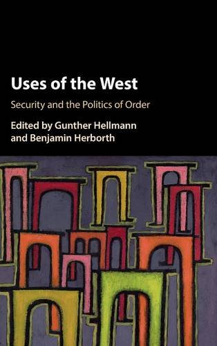 Uses of 'the West': Security and the Politics of Order
