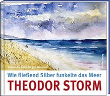 Wie fließend Silber funkelte das Meer (Literatur und Aquarelle)