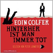 Hinterher ist man immer tot: 5 CDs von Colfer, Eoin | Buch | Zustand gut