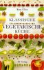 Klassische vegetarische Küche