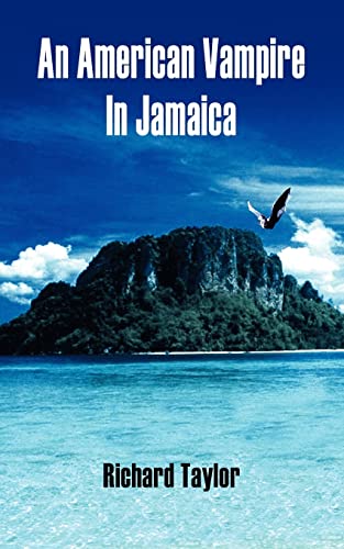 An American Vampire In Jamaica