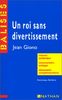 Un roi sans divertissement, Jean Giono