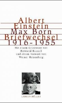 Briefwechsel Einstein / Born 1916 - 1955