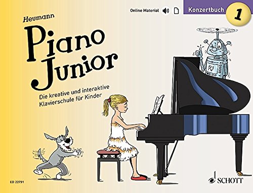 Piano Junior: Konzertbuch 1: Die kreative und interaktive Klavierschule für Kinder. Band 1. Klavier.