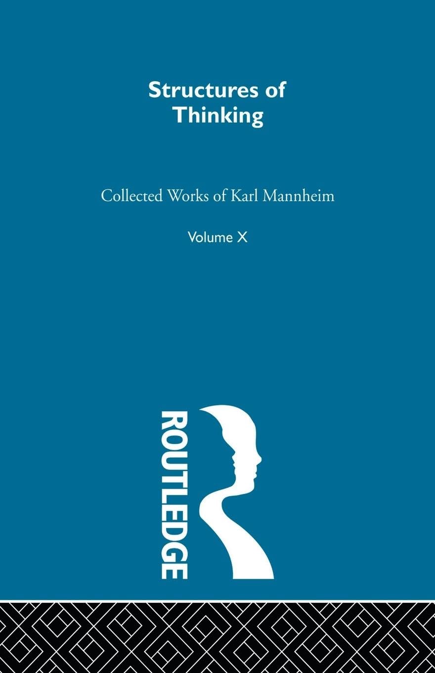 Structures Of Thinking V10: Collected Works Volume Ten