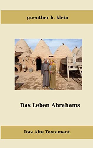 Das Leben Abrahams: Das Alte Testament