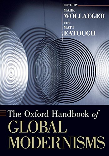 The Oxford Handbook of Global Modernisms (Oxford Handbooks)