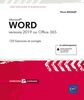Microsoft Word : versions 2019 ou Office 365 : 120 exercices et corrigés