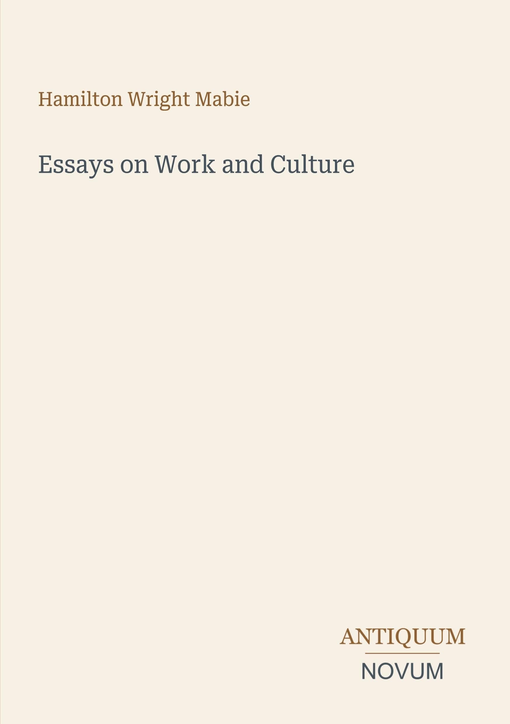 Essays on Work and Culture