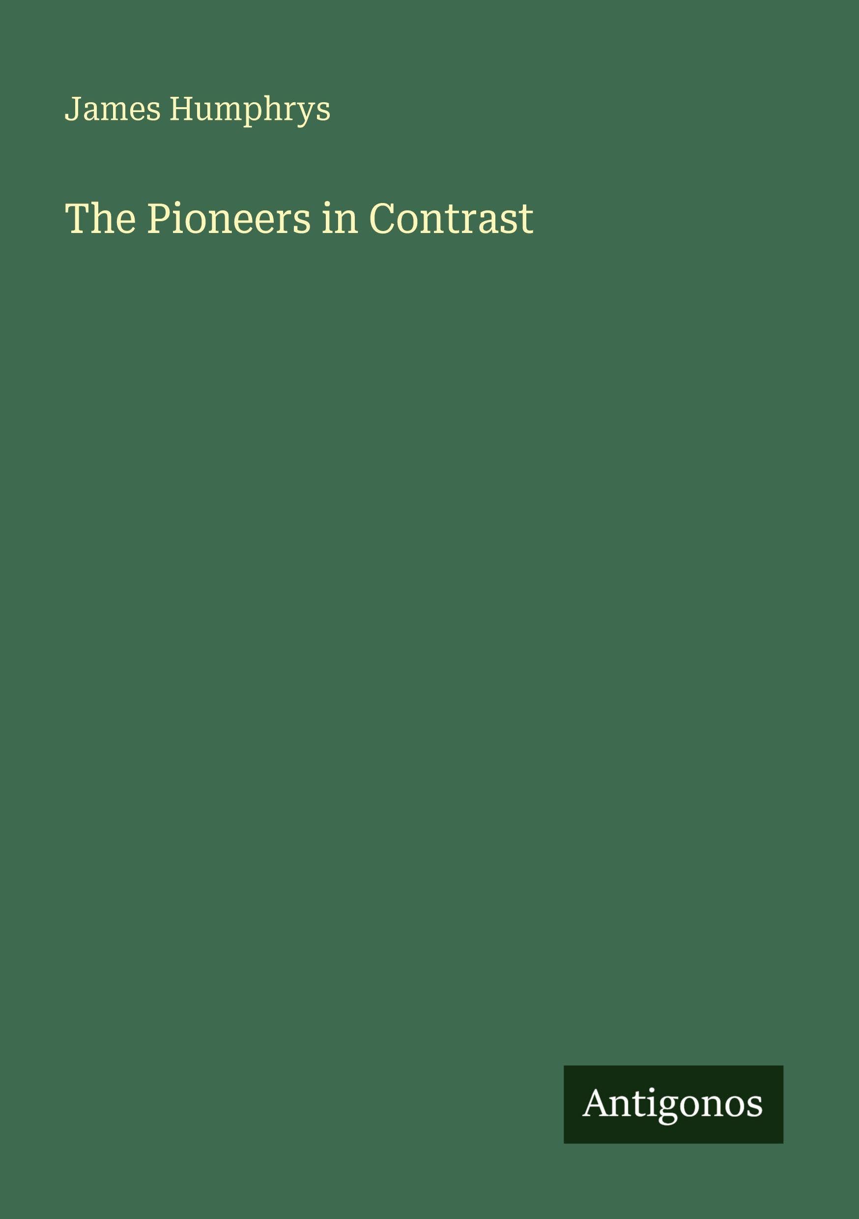 The Pioneers in Contrast