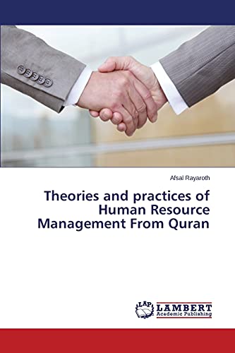 Theories and practices of Human Resource Management From Quran