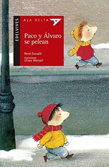 Paco y Álvaro se pelean (Ala Delta - Serie roja, Band 32)