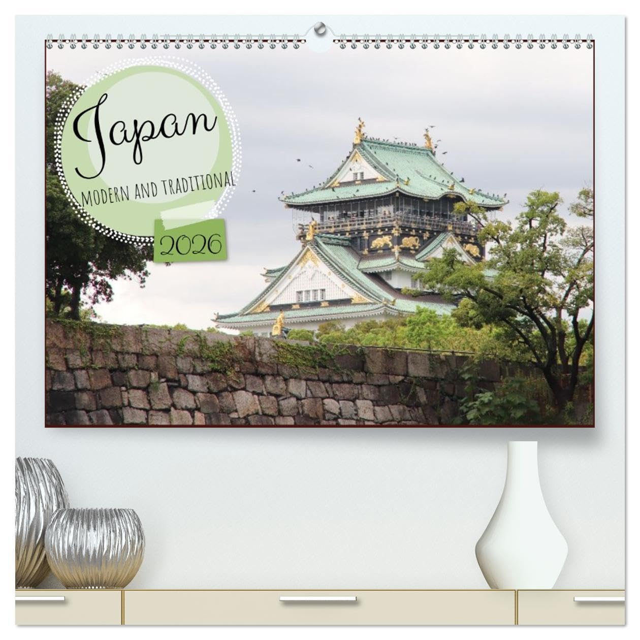 Japan - modern and traditional (High Quality Premium Wall Calendar 2026 DIN A2 landscape),CALVENDO 12 Month Wall Calendar: Highlights of a trip across Japan