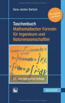 Taschenbuch mathematischer Formeln für Ingenieure und Naturwissenschaftler