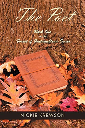 The Poet: Book One in the Forest of Fontainebleau Series