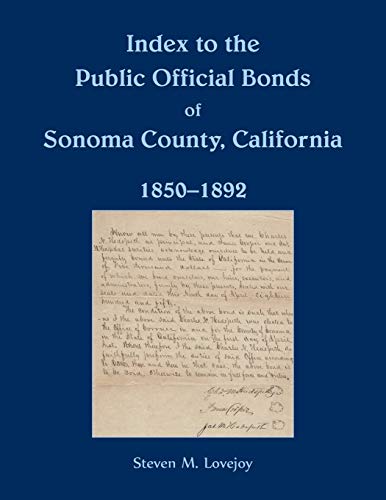 Index to the Public Official Bonds of Sonoma County, California, 1850-1892