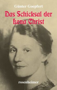 Das Schicksal der Lena Christ