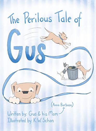 The Perilous Tale of Gus