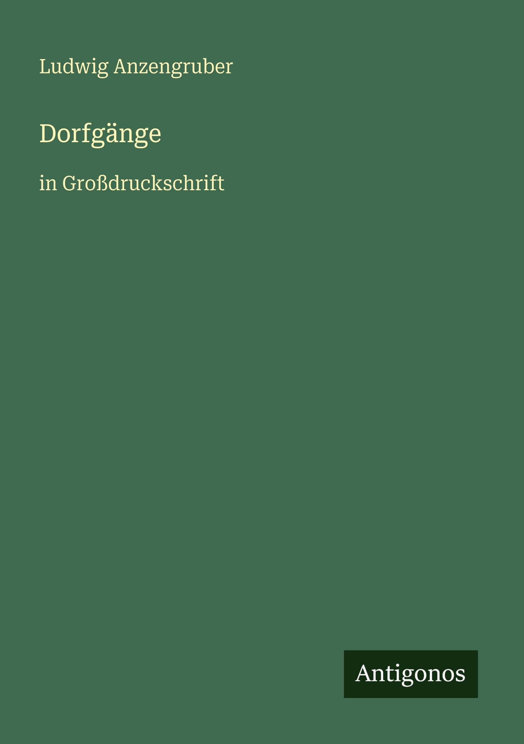 Dorfgänge: in Großdruckschrift