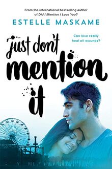 Just Don't Mention It (Dimily Trilogy, Band 4)