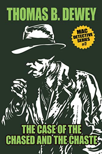 The Case of the Chased and the Chaste: Mac #7
