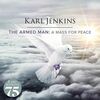 The Armed Man: a Mass for Peace