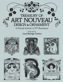 Treasury of Art Nouveau Design & Ornament (Dover Pictorial Archives)
