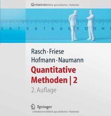 Quantitative Methoden 2. Einführung in die Statistik für Psychologen und Sozialwissenschaftler: Einfuhrung in Die Statistik (Springer-Lehrbuch)