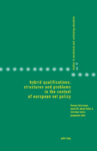 Hybrid Qualifications: Structures and Problems in the Context of European VET Policy (Studies in Vocational and Continuing Education)