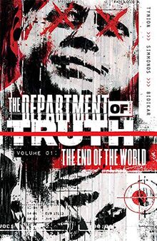 Department of Truth, Vol 1: The End Of The World (The Department of Truth, Band 1)