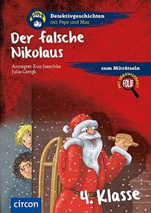 Der falsche Nikolaus: 4. Klasse (Detektivgeschichten mit Pepe und Max)