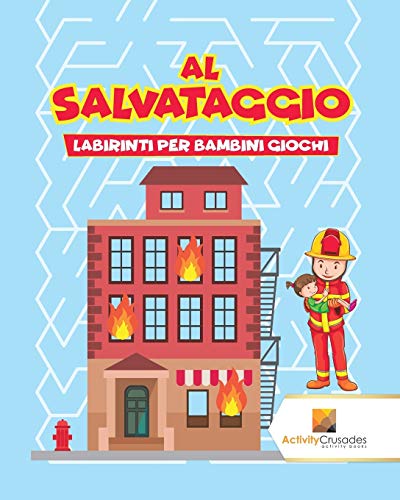 Al Salvataggio : Labirinti Per Bambini Giochi