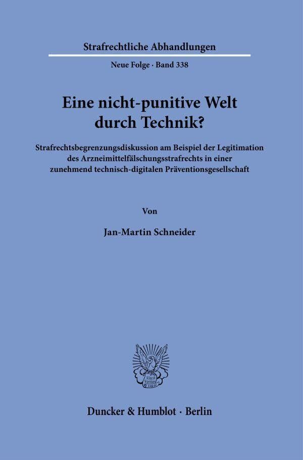 Eine nicht-punitive Welt durch Technik?