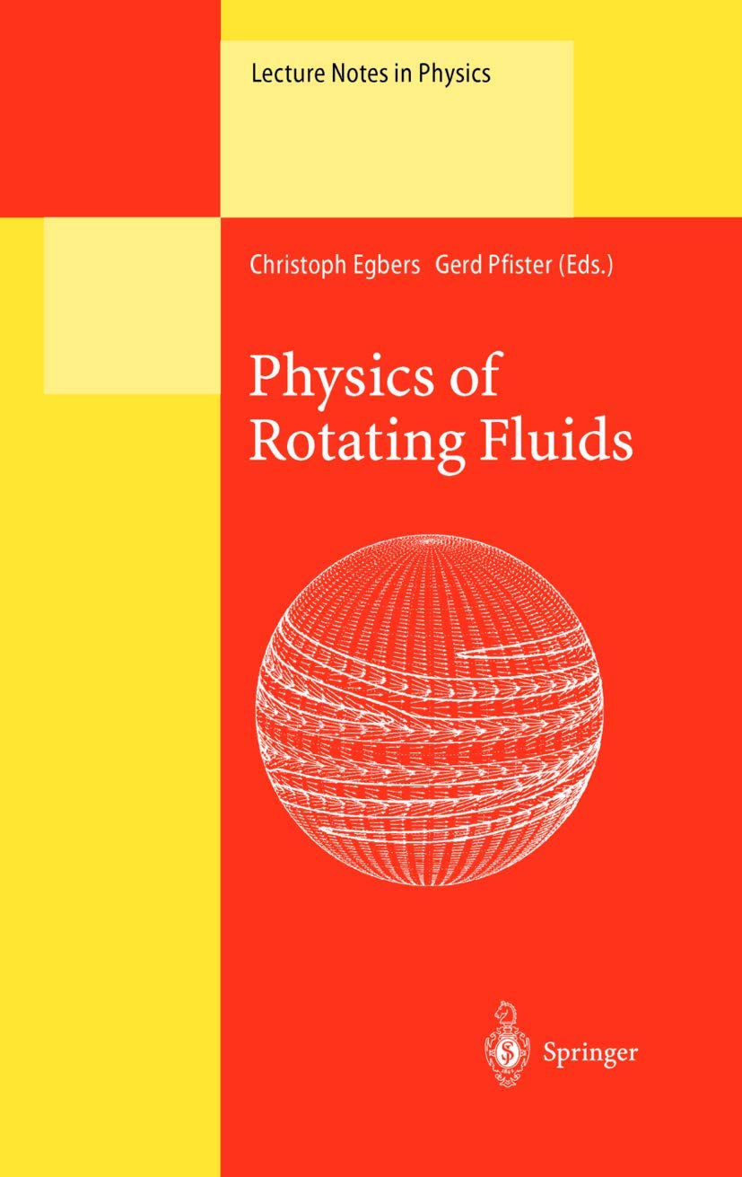Physics of Rotating Fluid: Selected Topics of the 11th International Couette-Taylor Workshop, Held at Bremen, Germany, 20-23 July 1999