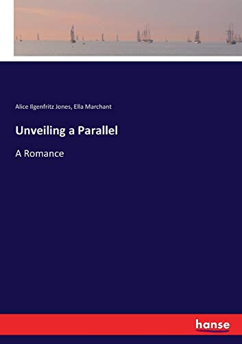 Unveiling a Parallel: A Romance