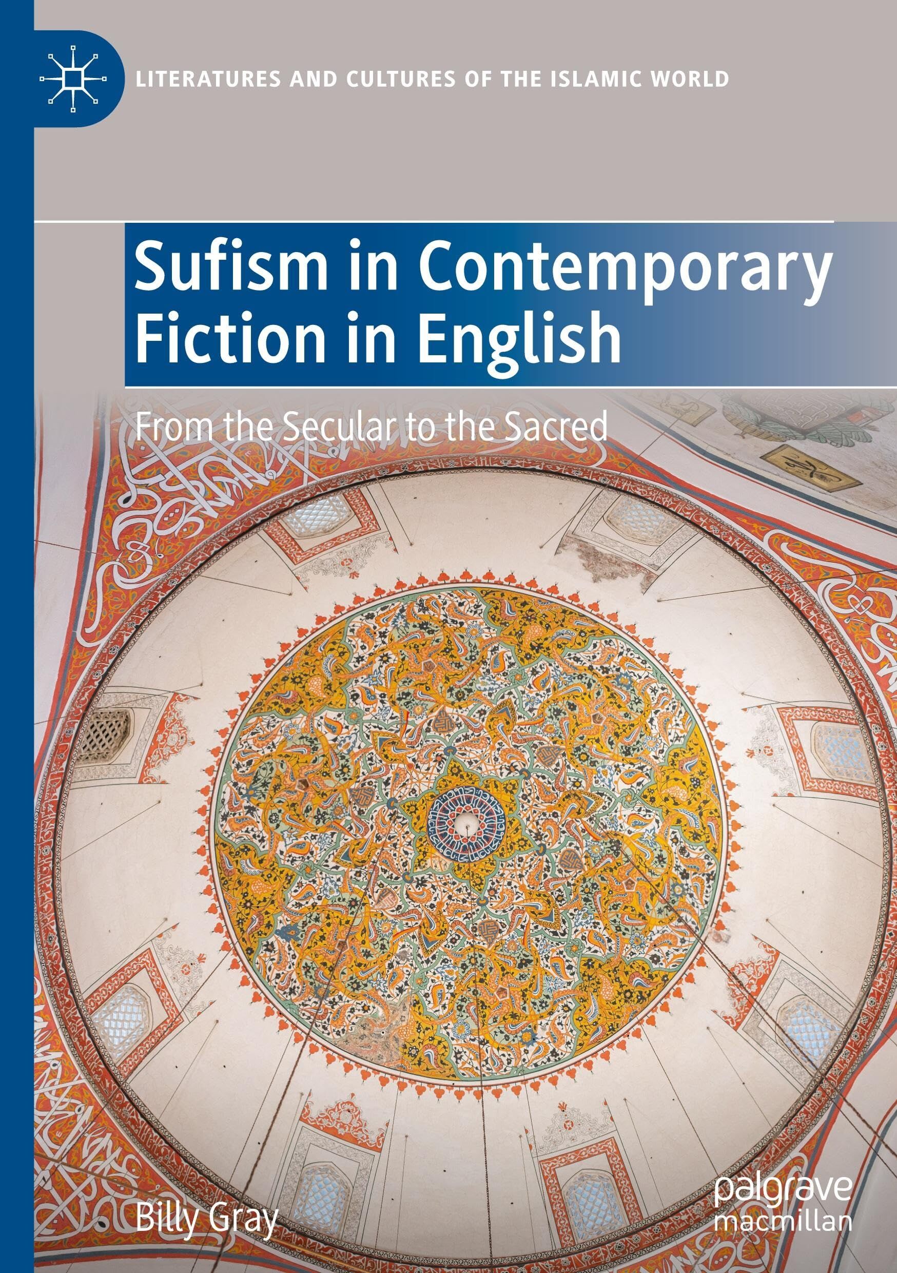 Sufism in Contemporary Fiction in English