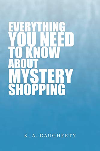 Everything You Need To Know About Mystery Shopping