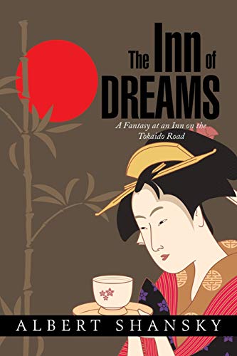 The Inn of Dreams: A Fantasy at an Inn on the Tokaido Road