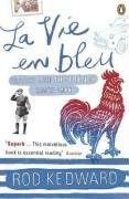 La Vie en bleu: France and the French since 1900